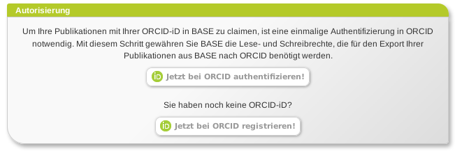 BASE has to be given access rights to your ORCID profile to enable data to be exchanged